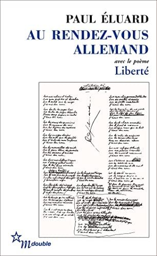 Au rendez-vous allemand suivi de Poésie et vérité 1942