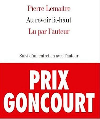 Au revoir la-haut Audiobook PACK [Book + 2 CD MP3] - suivi d'un entretien avec l'auteur (French Edition)