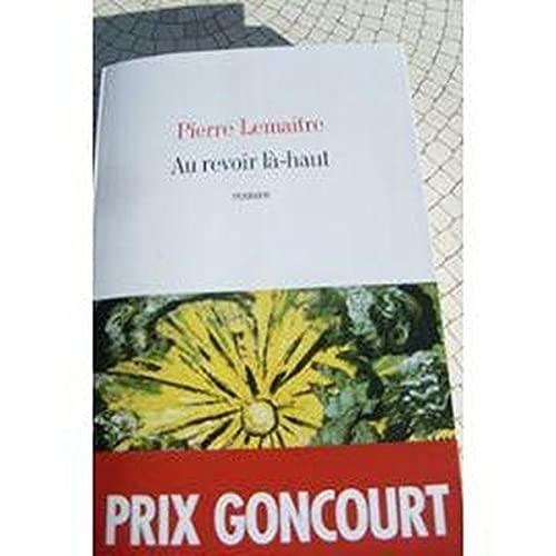 Au revoir là-haut roman