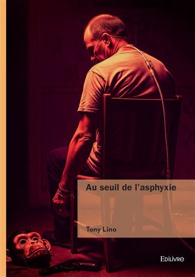 Au seuil de l'asphyxie