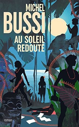 Couverture de Au soleil redouté roman par Michel Bussi