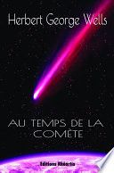 Couverture de Au temps de la comète par H. G. Wells