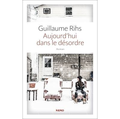 Aujourd'hui dans le désordre