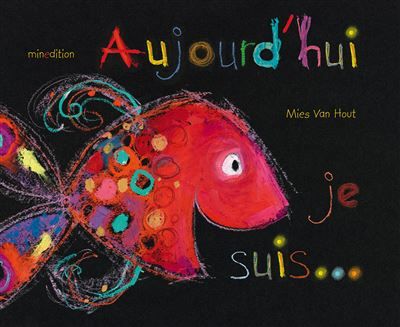 Aujourd'hui je suis