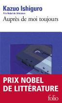 Couverture de Auprès de moi toujours par Kazuo Ishiguro