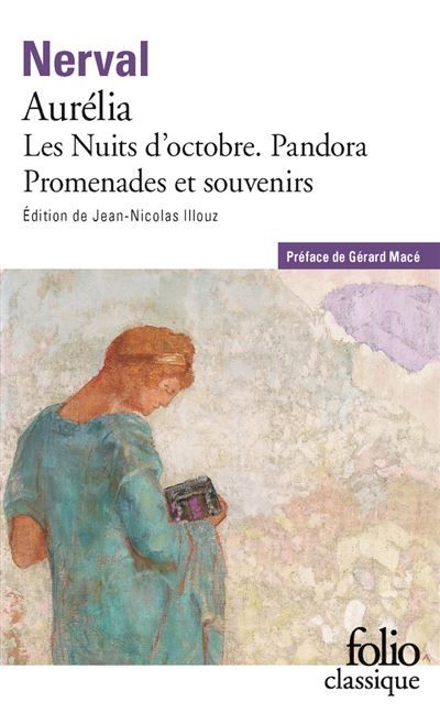 Aurélia/Les Nuits d'octobre/Pandora/Promenades et souvenirs Suivi de Les nuits d'octobre, Pandora et Promenades et souvenirs