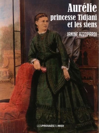 Aurelie princesse tidjani et les siens