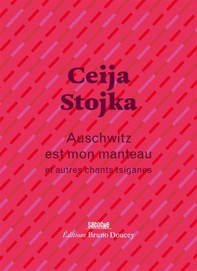 Auschwitz est mon manteau - Et autres chants tsiganes Edition bilingue français-allemand