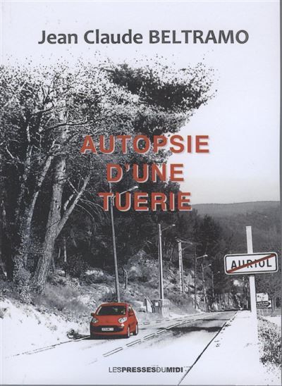 Autopsie d'une tuerie