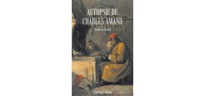 Autopsie de charles amand