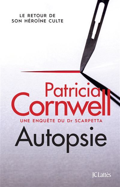 Autopsie Une enquête du Dr Scarpetta