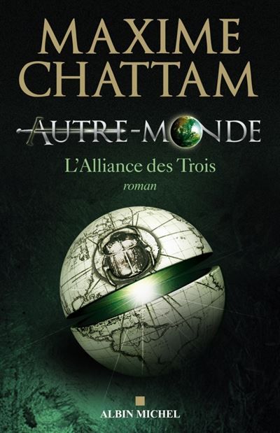 Autre-monde - tome 1 L'alliance des Trois