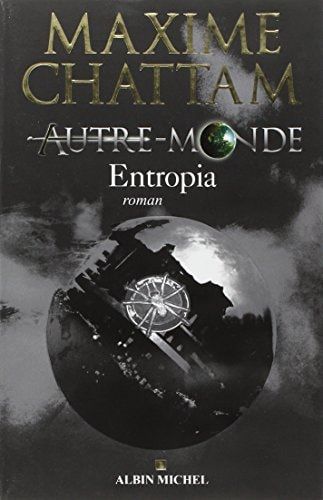 Autre-Monde - Tome 4 Entropia