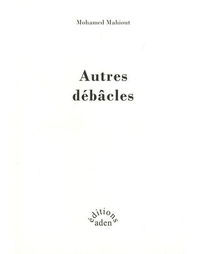 Autres débâcles
