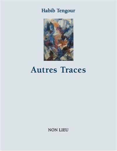 Autres traces, évocations