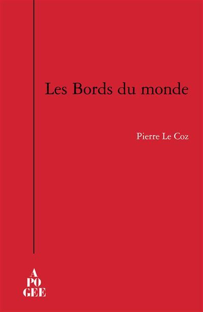 Aux bords du monde
