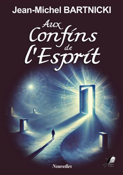 Aux Confins de l'esprit