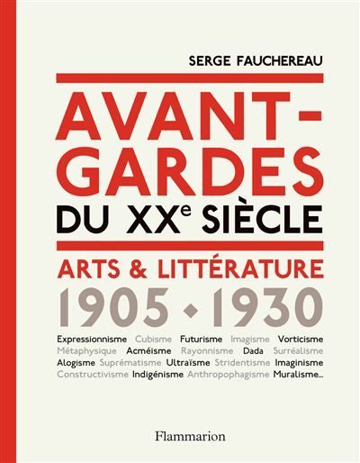 Avant-gardes du XXe siècle Arts & littérature (1905-1930)