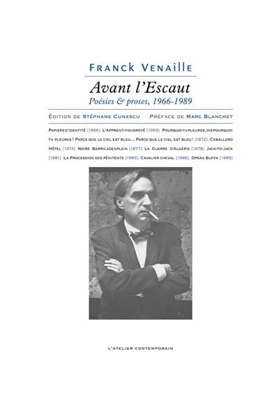 Avant l'Escaut Poésies et proses 1966-1989