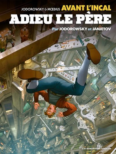 Avant l'Incal T1 : Adieu le père