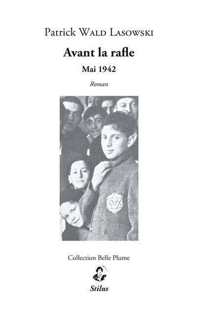 Avant la rafle Mai 1942 suivi de Mémoires du capitaine Tremblé pour une France libre