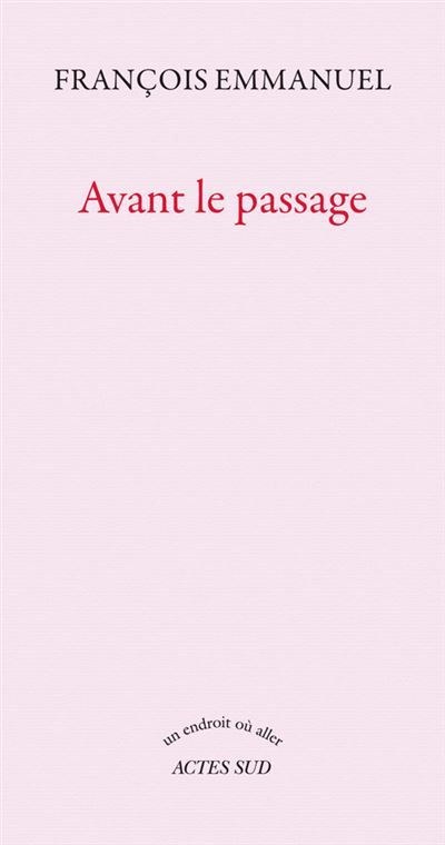 Avant le passage