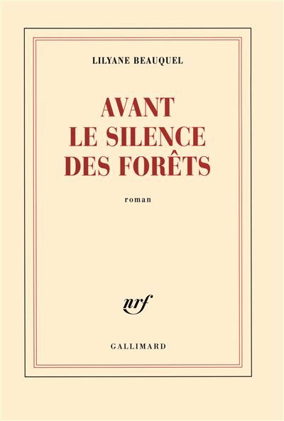 Avant le silence des forêts