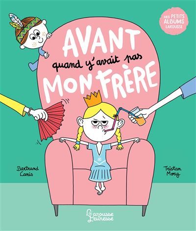 Avant quand y'avait pas mon frère - Tristan Mory
