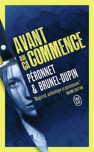 Avant que ça commence Une enquête de Mina Lacan, "profileuse"