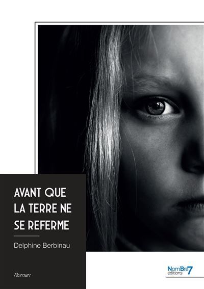 Avant que la terre ne se referme