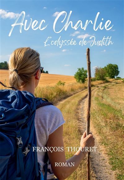 Avec Charlie L'odyssée de Judith