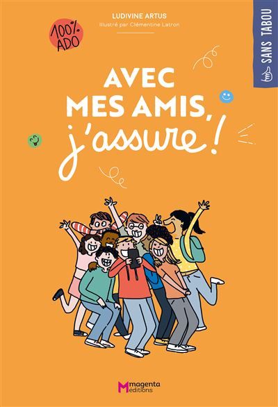 Avec mes amis, j'assure !