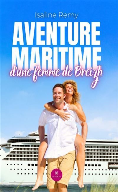 Aventure maritime d'une femme de Breizh