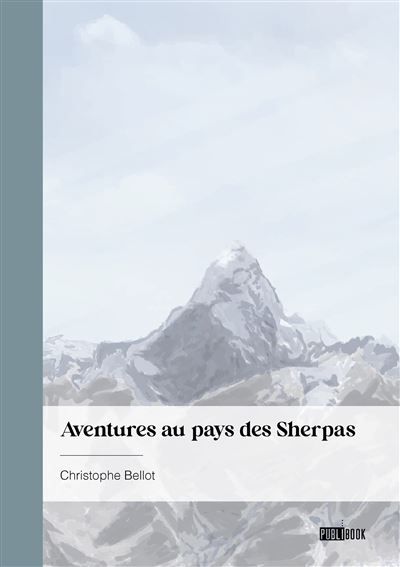 Couverture de Aventures au pays des Sherpas par Christophe Bellot
