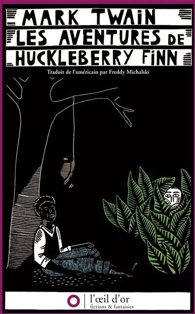 Aventures de Huckleberry Finn (Les)