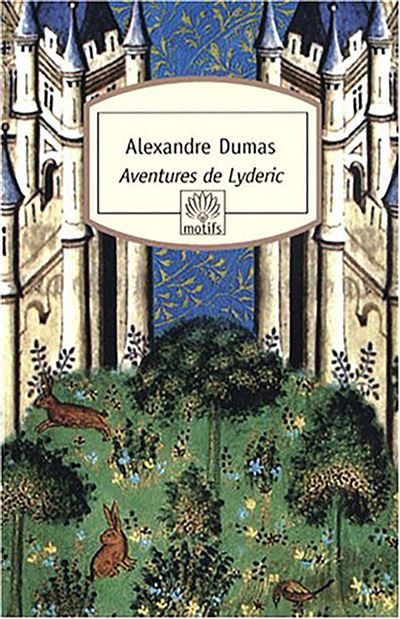 Aventures de Lyderic Suivi de Les Deux Frères