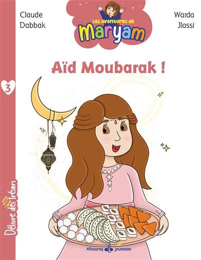 Aventures de maryam tome 4 : a Aid moubarak