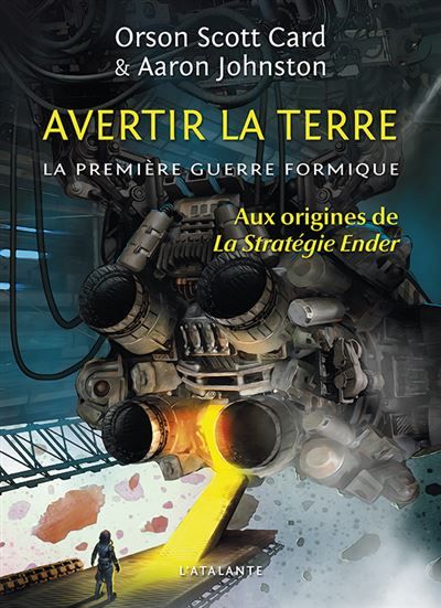 Avertir la terre La première guerre formique