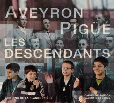 Aveyron-Pigüé - les descendants