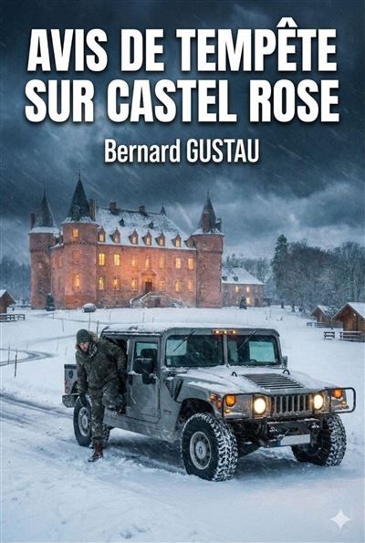 Avis de tempête sur Castel Rose