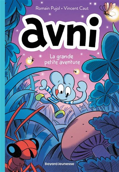 Avni, Tome 02 La grande petite aventure