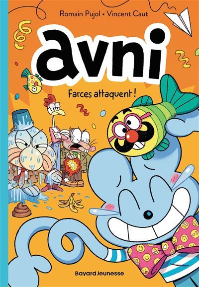Avni, Tome 03 Farces attaquent !