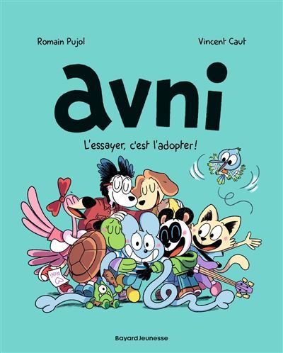 Avni, Tome 10 Avni 10 - L'essayer, c'est l'adopter ! NE