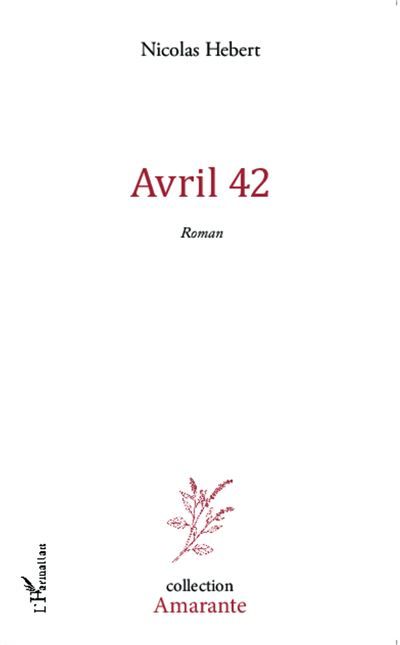 Avril 42 Roman