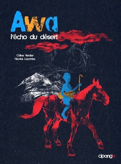 Awa L'écho du désert - Nicolas Lacombe