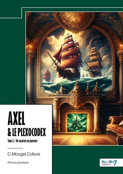 Axel & le Plexocodex - Tome II De surprises en épreuves