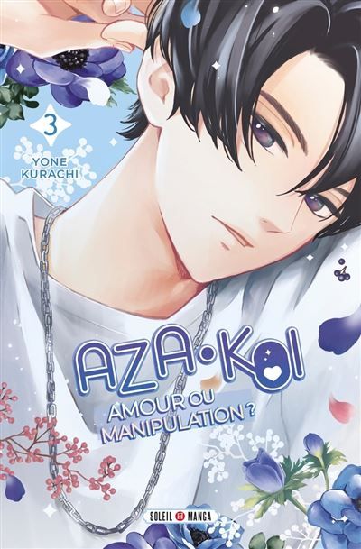 Couverture de Aza-Koi - Amour ou manipulation ? T03 par Kurachi Yone