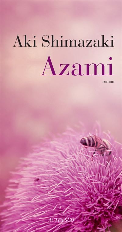 Azami L'Ombre du chardon