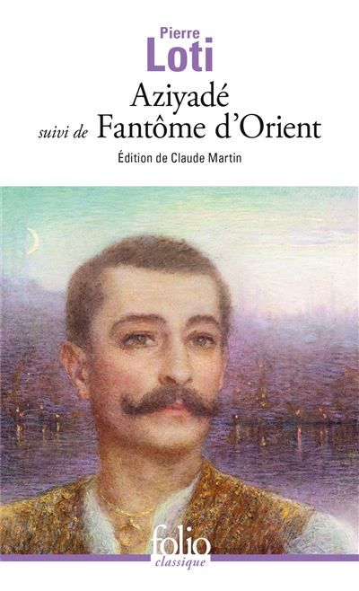 Aziyadé / Fantôme d'Orient