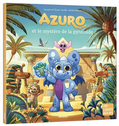 Azuro et le mystère de la pyramide - Jérémie Fleury
